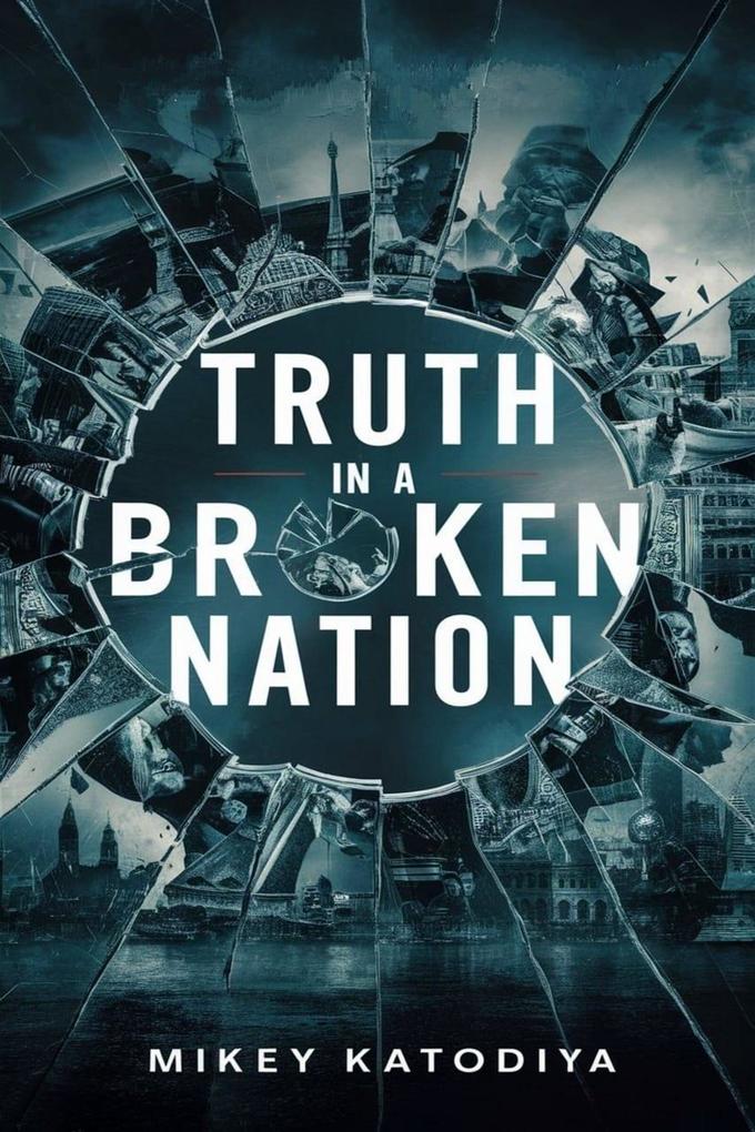 Truth in a Broken Nation (The Mystery Files #1)