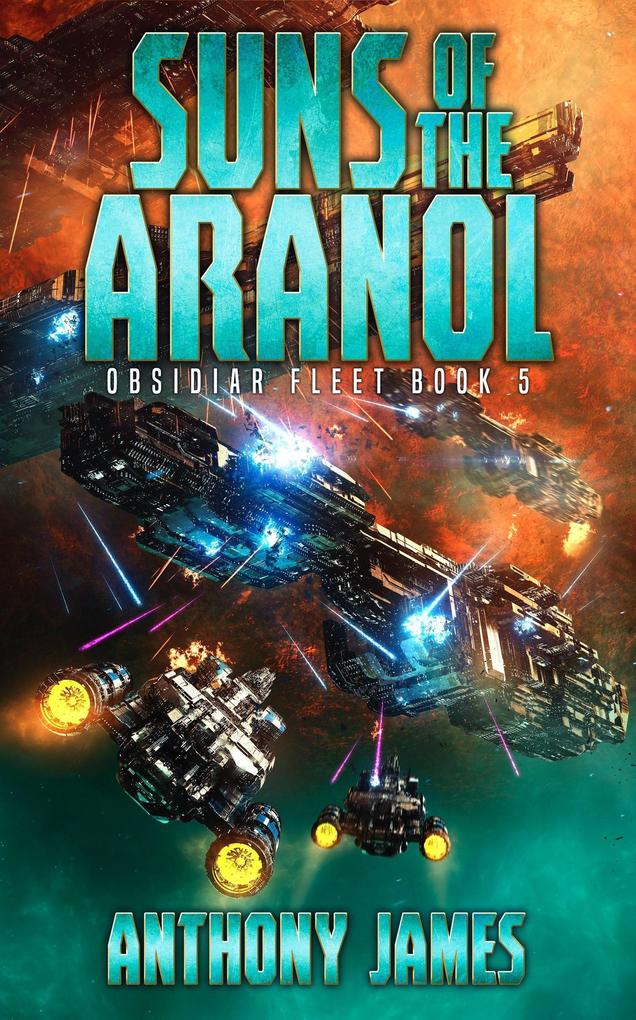 Suns of the Aranol (Obsidiar Fleet #5)
