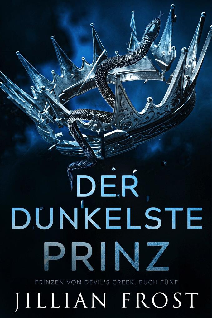 Der Dunkelste Prinz (Prinzen von Devil‘s Creek #5)