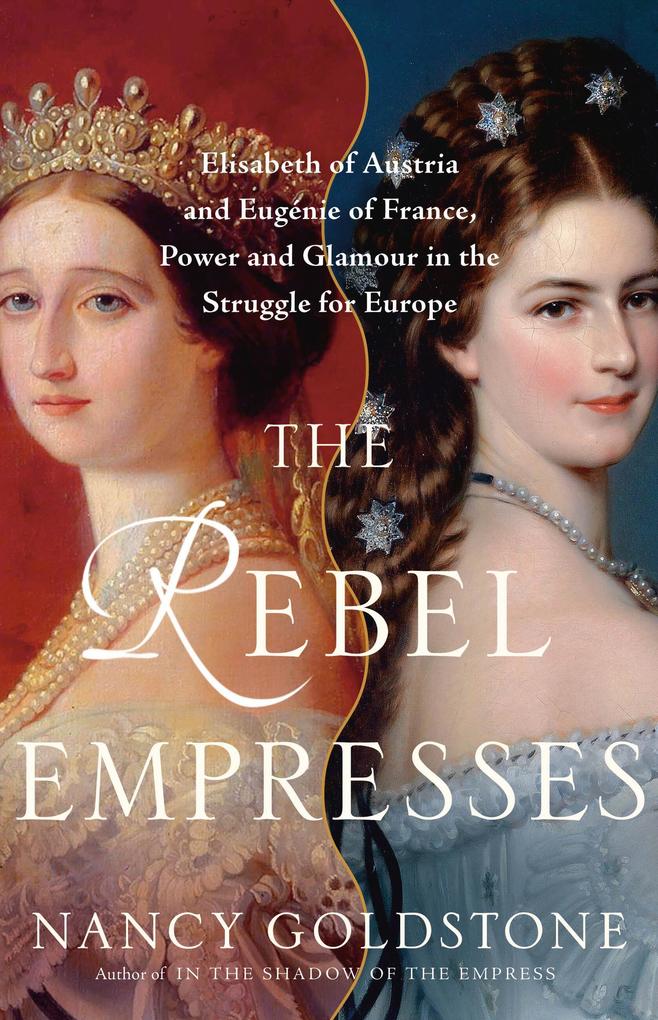 Little Brown and Company The Rebel Empresses