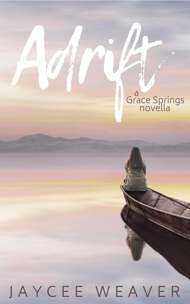 Adrift: a Grace Springs novella