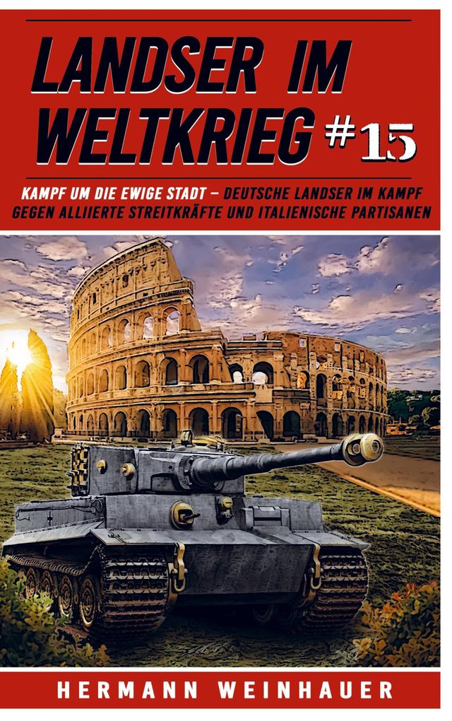 Landser im Weltkrieg 15
