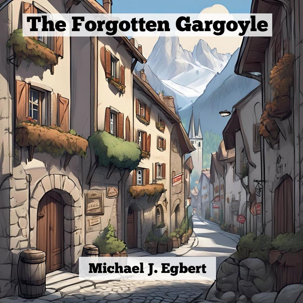 The Forgotten Gargoyle