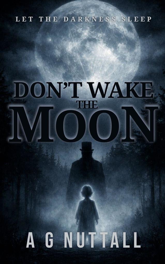 Don't Wake The Moon