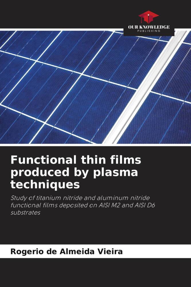 Functional thin films produced by plasma techniques