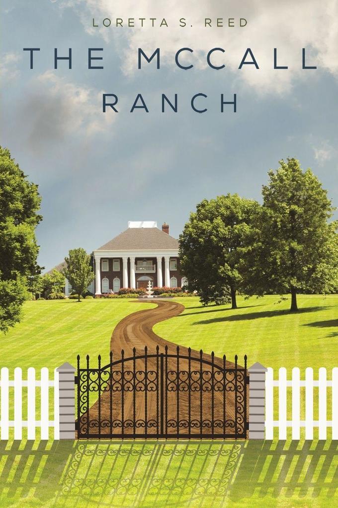 The McCall Ranch