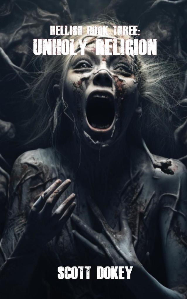 Hellish Book Three