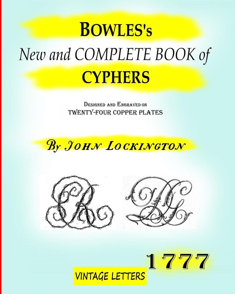 Bowles‘s New and complete book of cyphers 1777