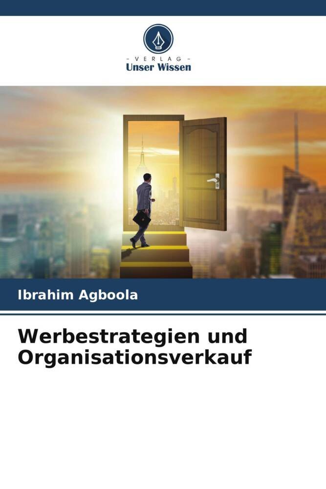 Werbestrategien und Organisationsverkauf