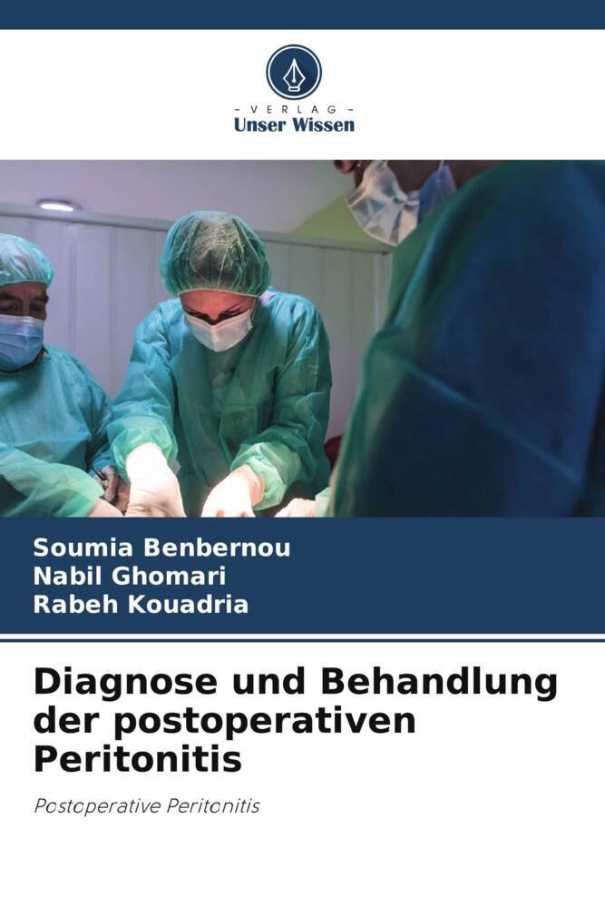 Diagnose und Behandlung der postoperativen Peritonitis