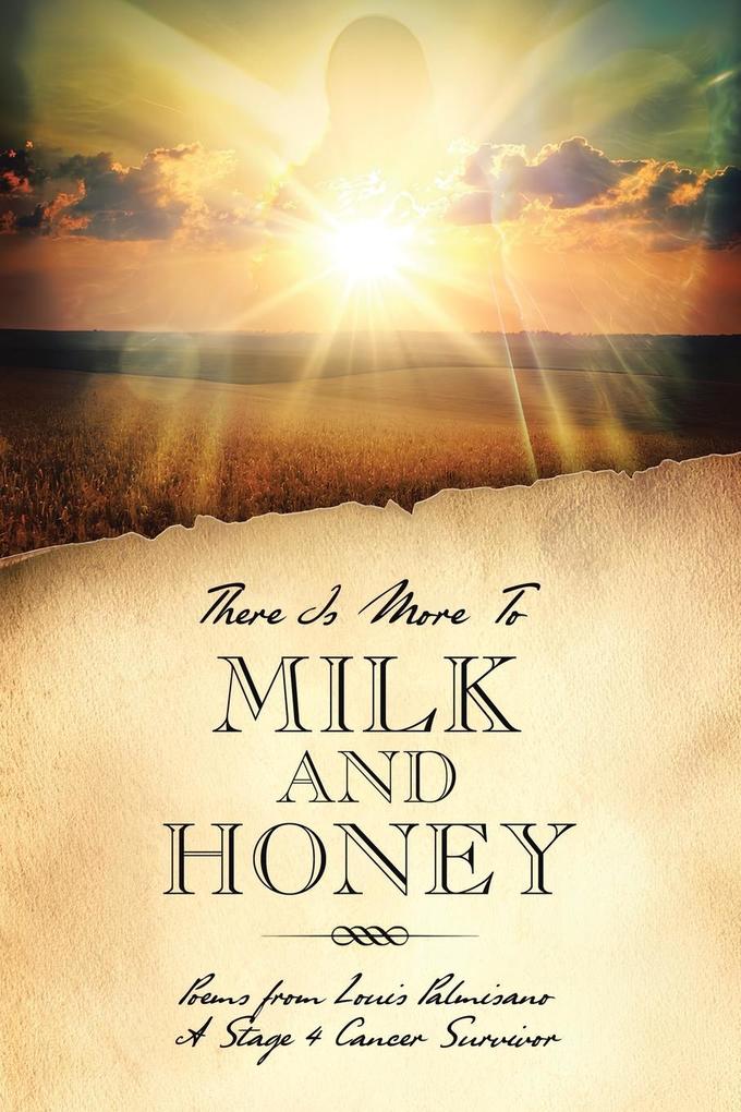There Is More To Milk and Honey
