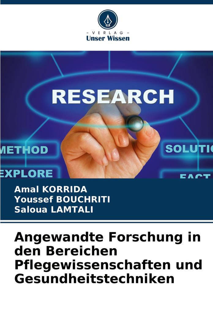 Angewandte Forschung in den Bereichen Pflegewissenschaften und Gesundheitstechniken