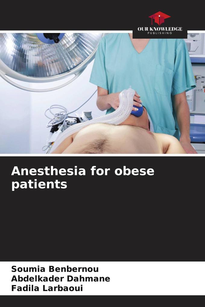 Anesthesia for obese patients