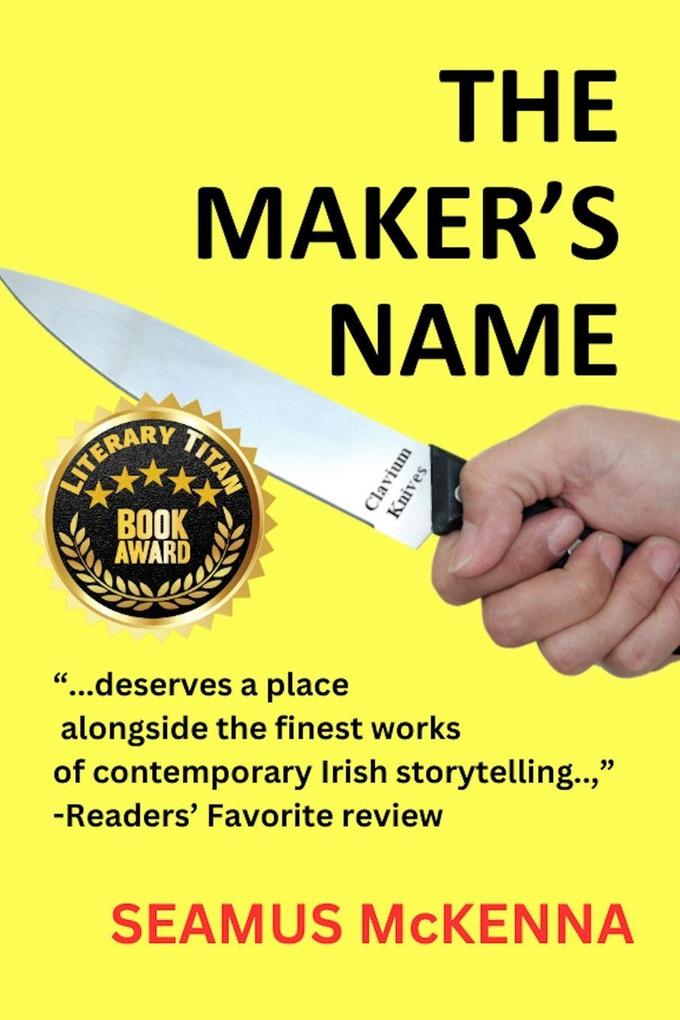 THE MAKER'S NAME