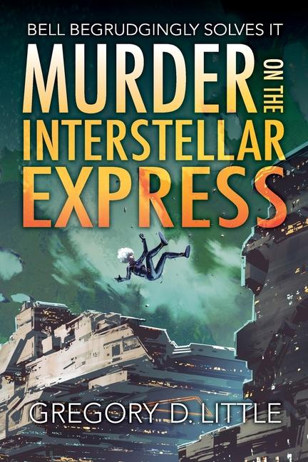 Murder on the Interstellar Express