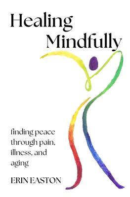 Healing Mindfully