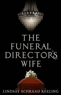 The Funeral Director‘s Wife