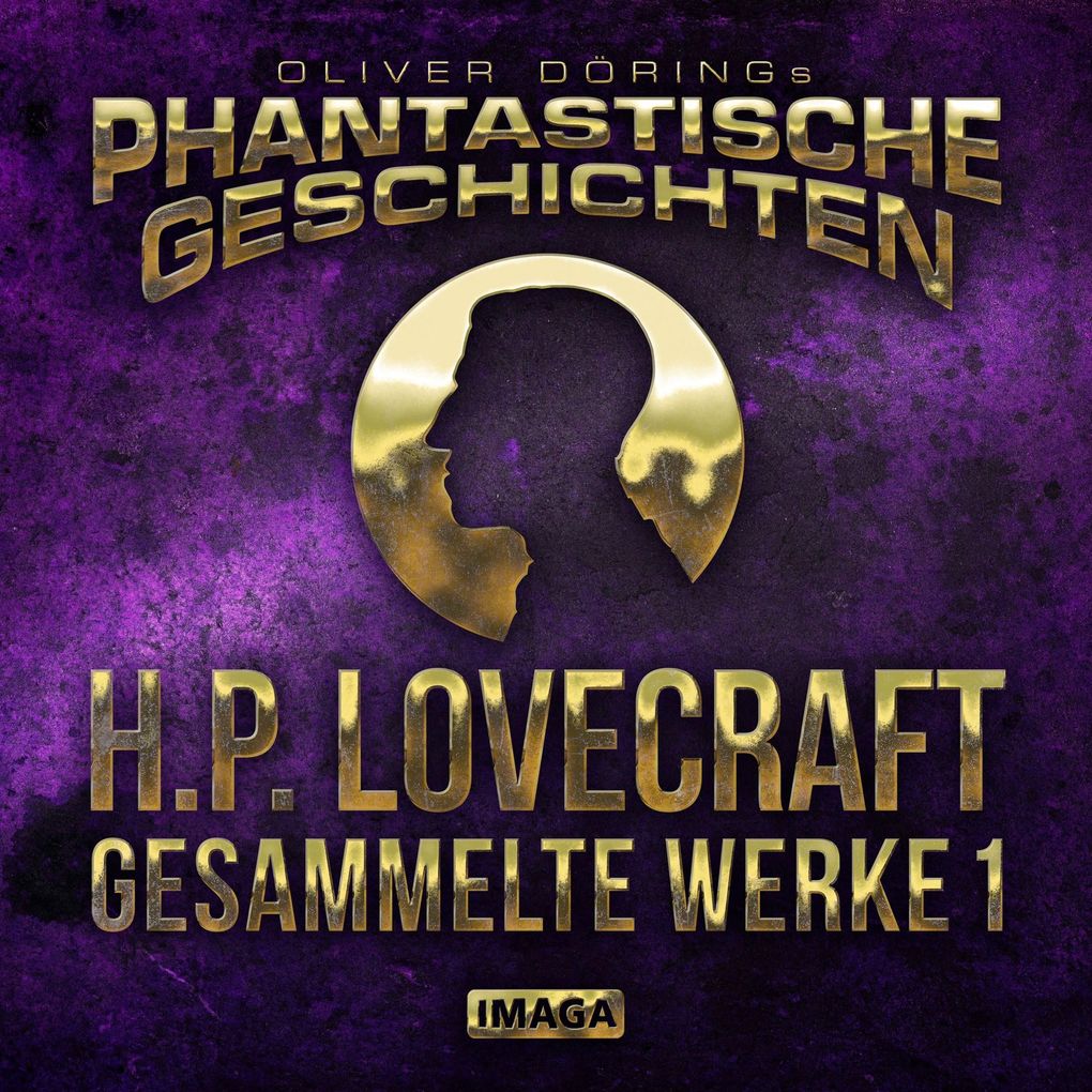 Phantastische Geschichten H.P. Lovecraft - Gesammelte Werke 1