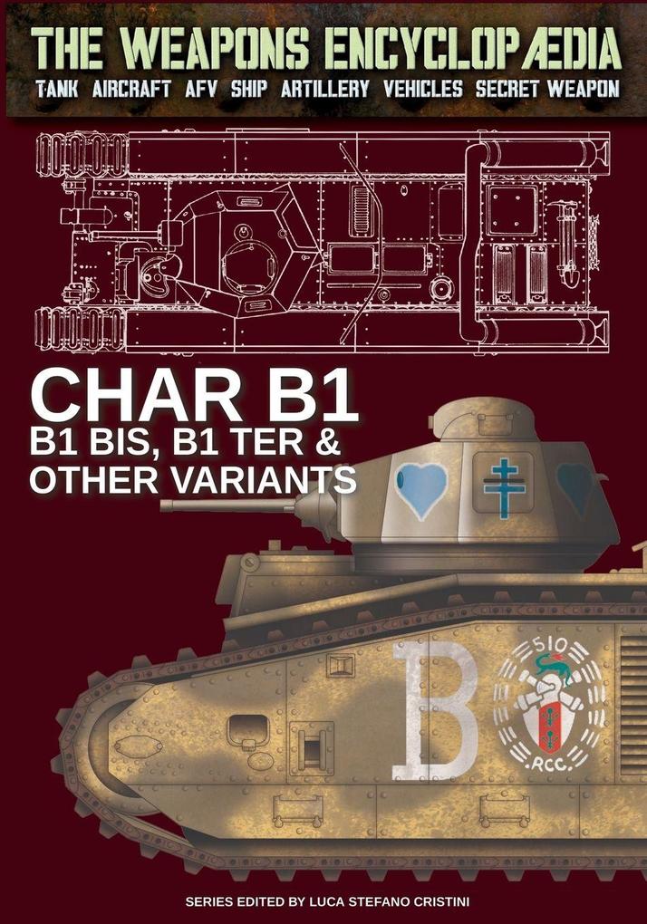 Char B1 B1 bis B1 Ter & other variants