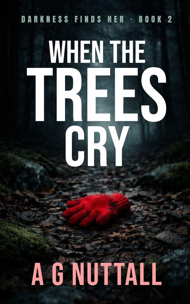 When The Trees Cry