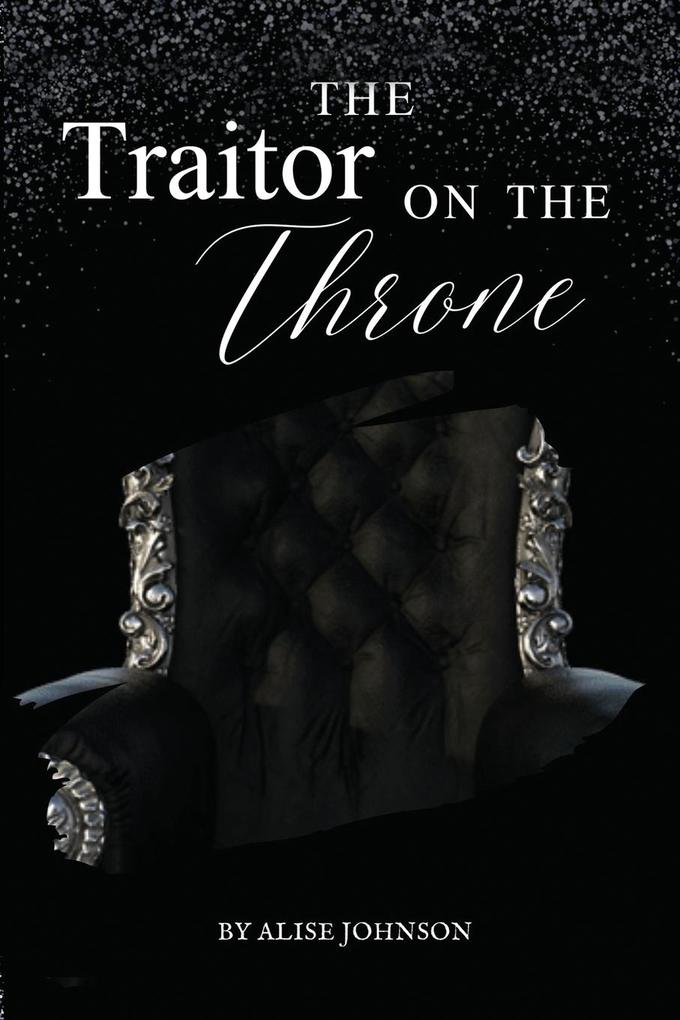 The Traitor on the Throne