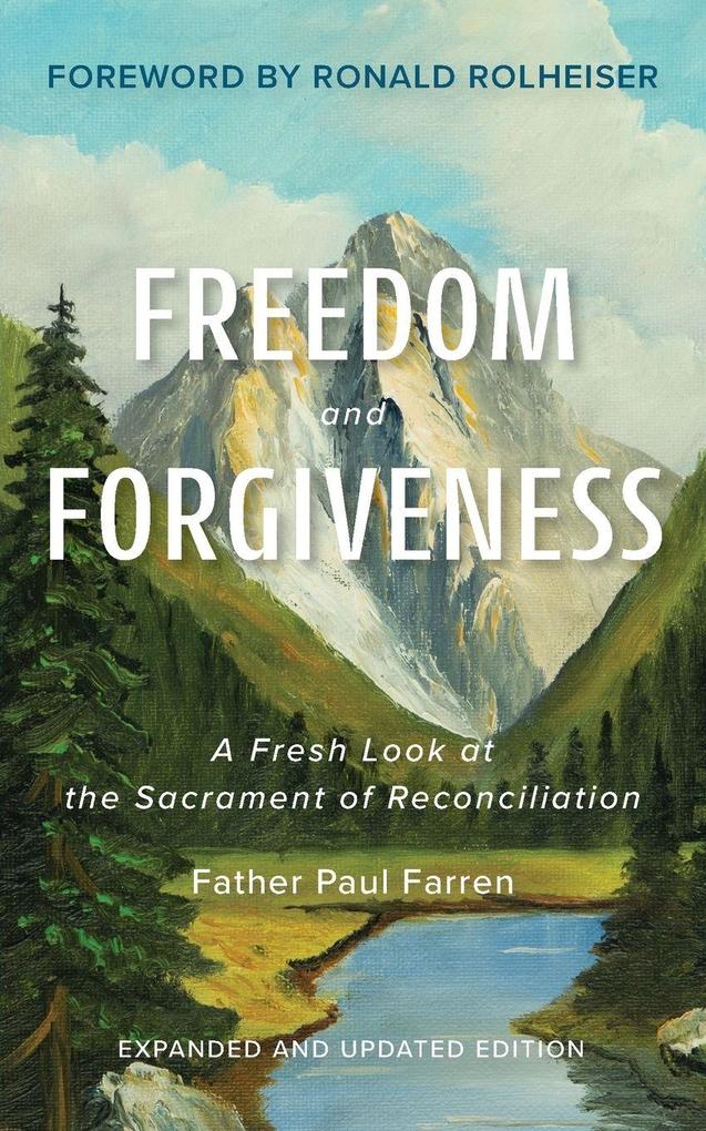 Freedom and Forgiveness