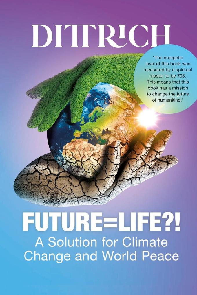 FUTURE=LIFE?!