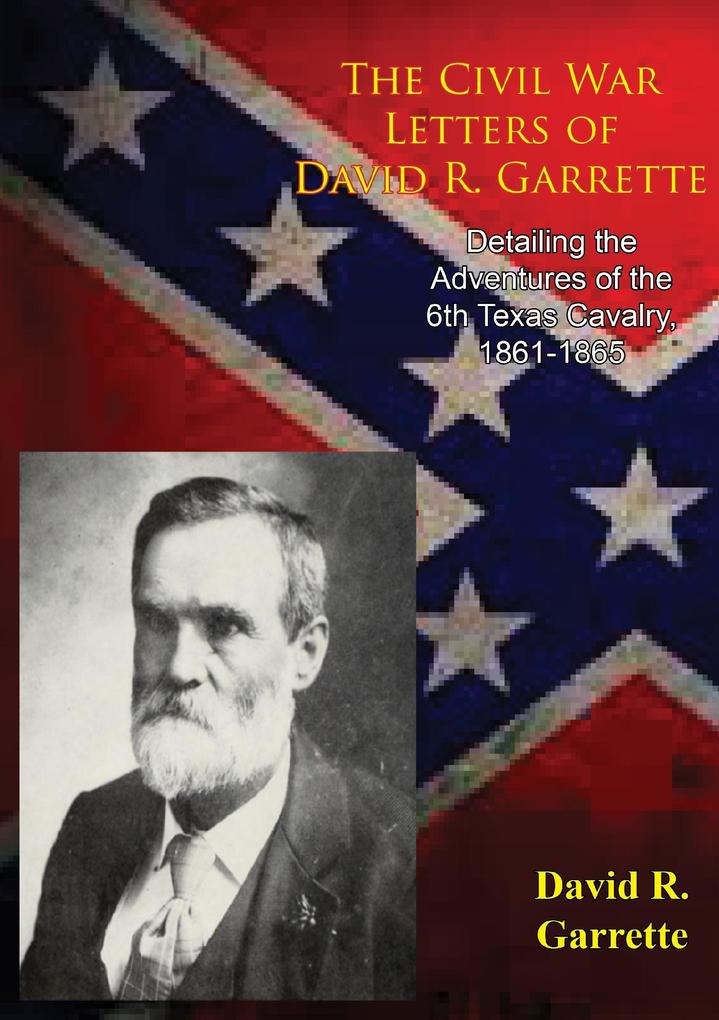 Civil War Letters of David R. Garrette