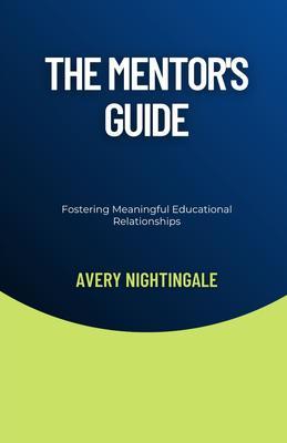 The Mentor‘s Guide