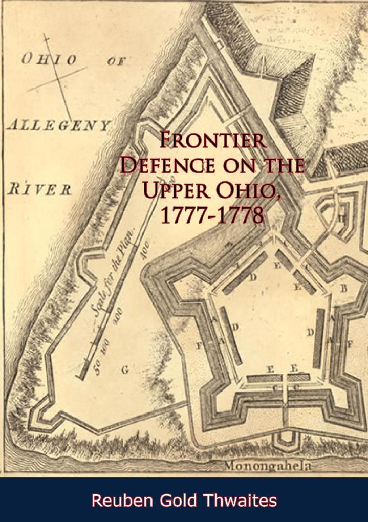 Frontier Defence on the Upper Ohio 1777-1778