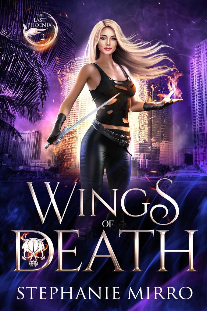 Wings of Death (The Last Phoenix #2)