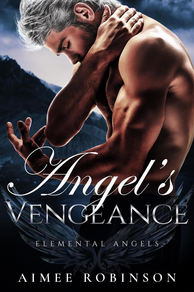 Angel's Vengeance (Elemental Angels #7)