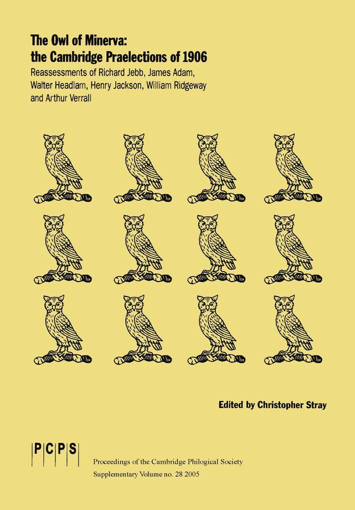 Owl of Minerva: the Cambridge Praelections of 1906