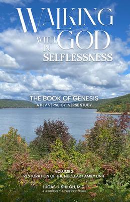 WALKING WITH GOD IN SELFLESSNESS