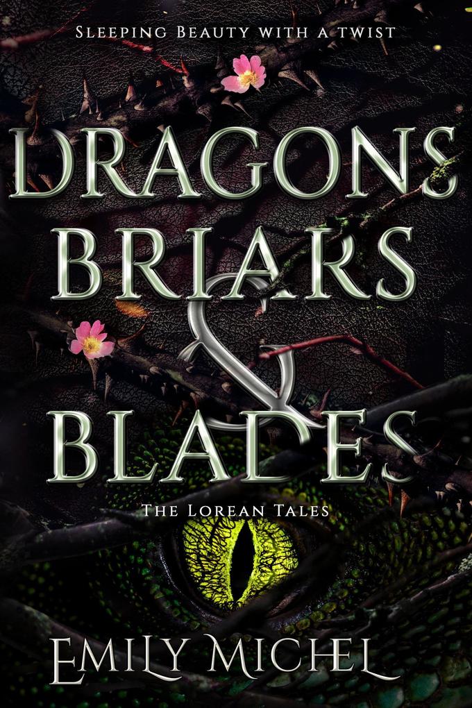 Dragons Briars and Blades (The Lorean Tales #2)