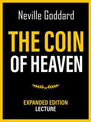 The Coin Of Heaven - Expanded Edition Lecture