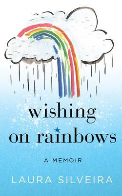 Wishing on Rainbows