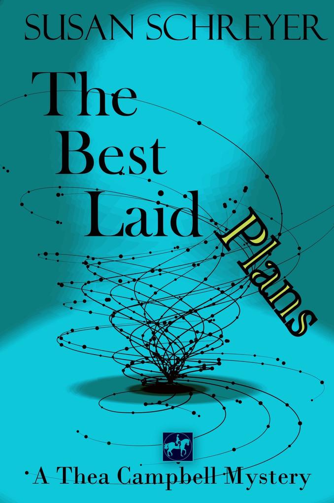 The Best Laid Plans (Thea Campbell Mysteries #7)