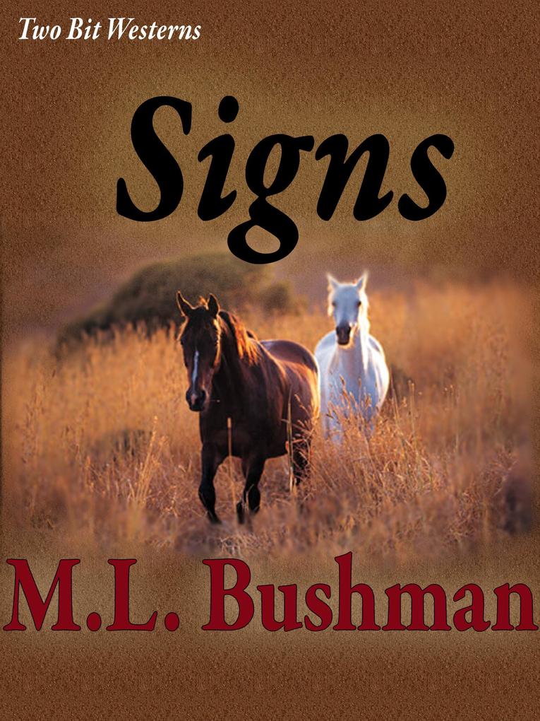 Signs (Two Bit Westerns-Eli Stone #6)