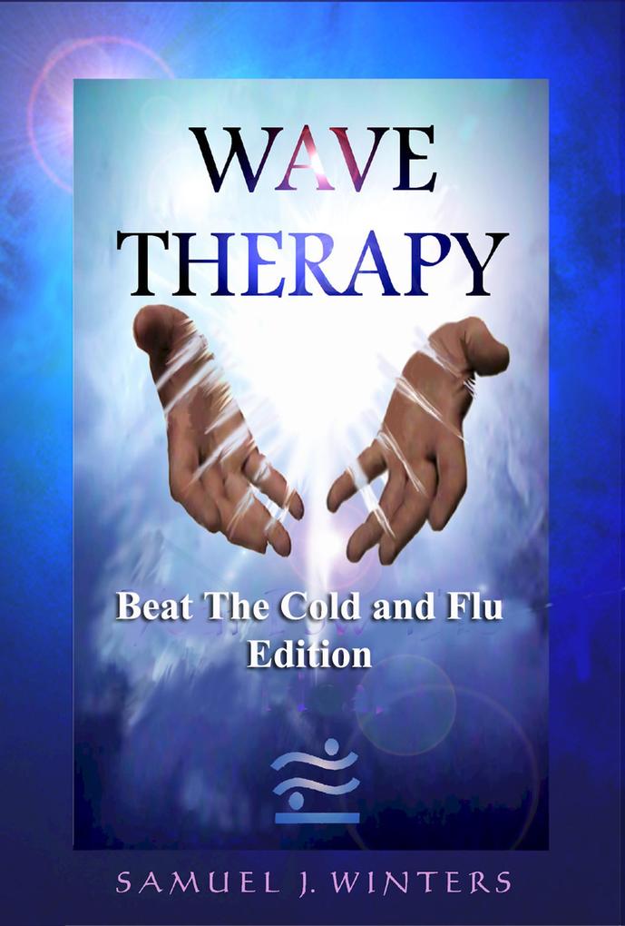 Wave Therapy Beat The Cold and Flu Edition