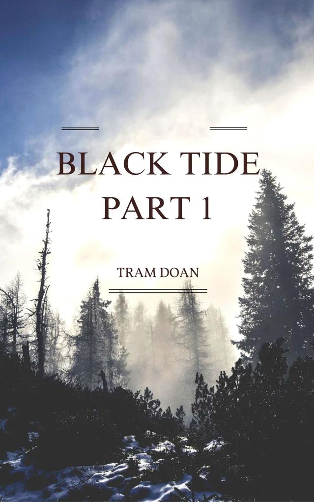 Black Tide Part 1