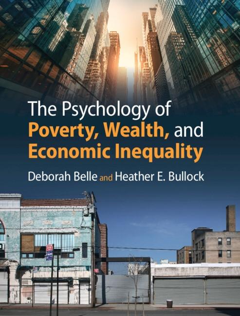 Psychology of Poverty Wealth and Economic Inequality