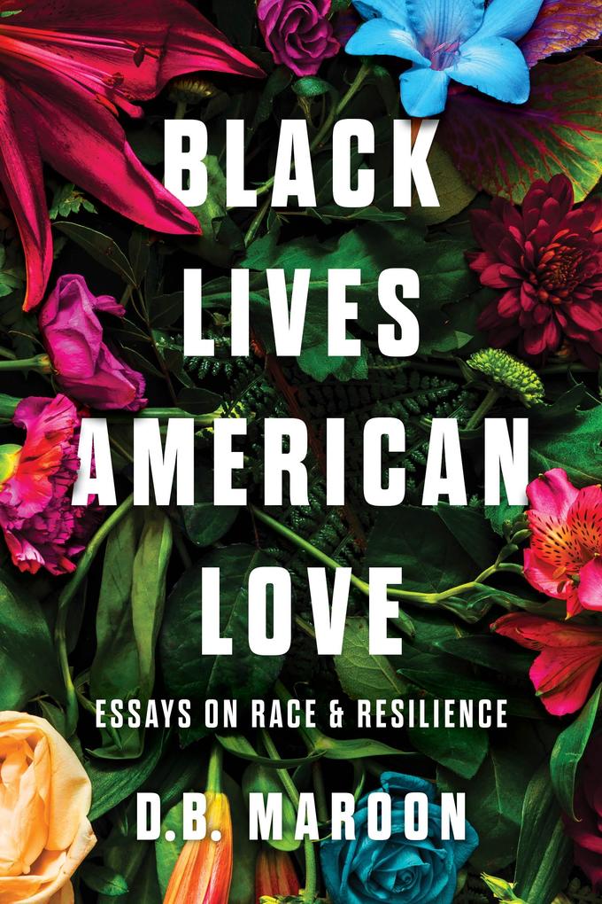 Black Lives American Love