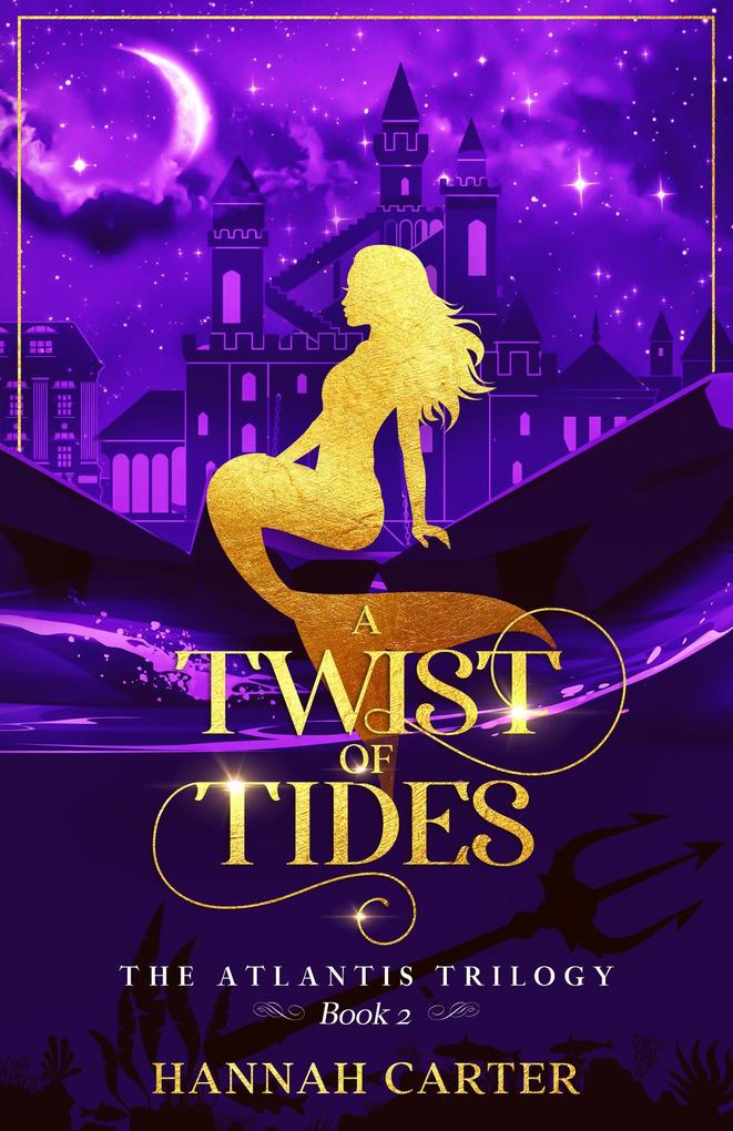 A Twist of Tides (The Atlantis Trilogy)