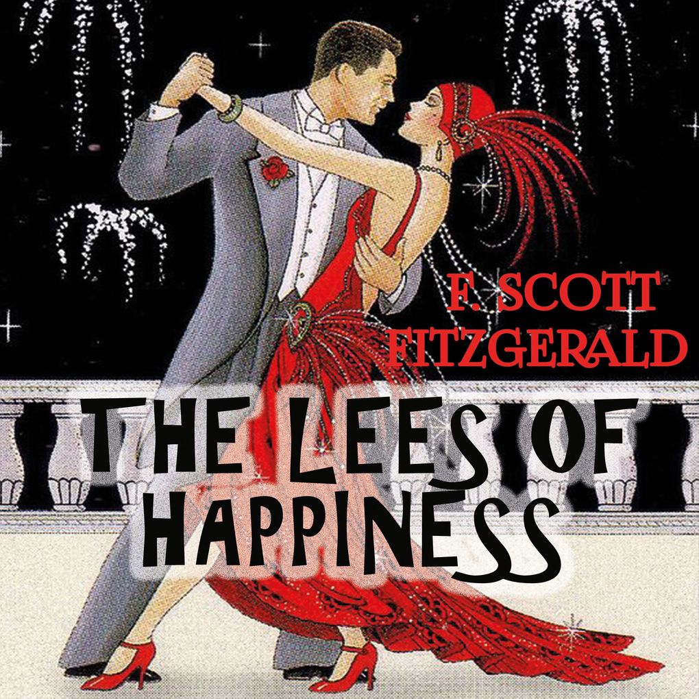 The Lees of Happiness