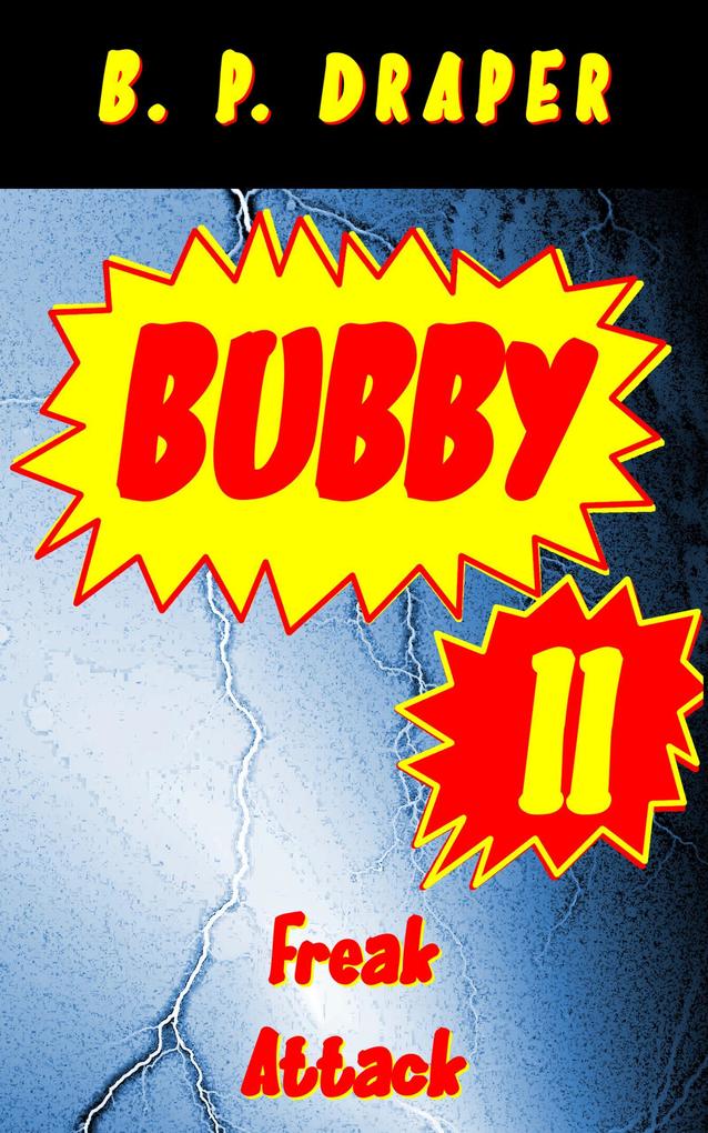 Bubby II - Freak Attack