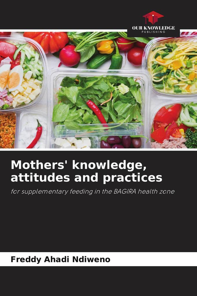 Mothers' knowledge attitudes and practices