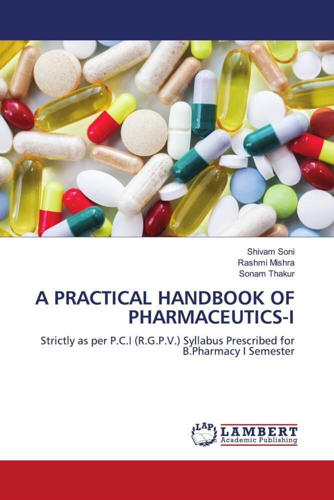 A PRACTICAL HANDBOOK OF PHARMACEUTICS-I
