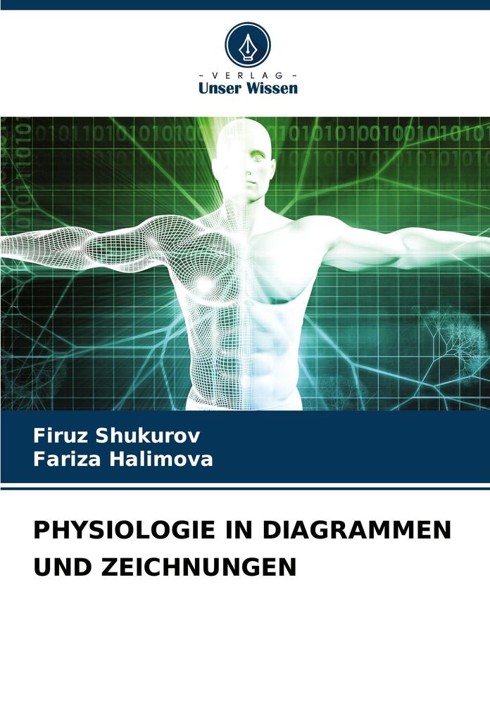 PHYSIOLOGIE IN DIAGRAMMEN UND ZEICHNUNGEN