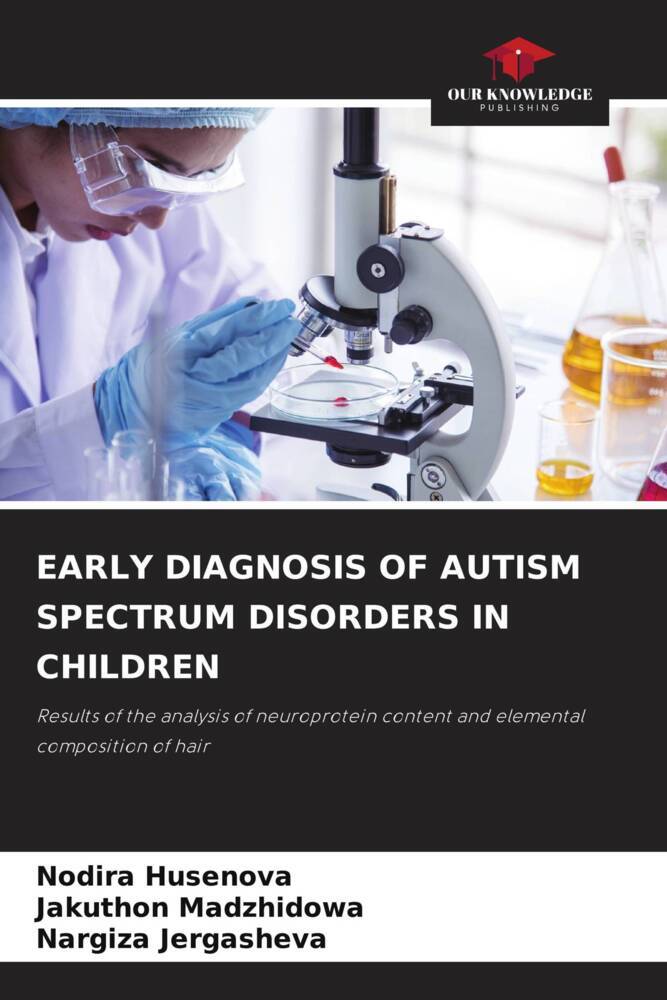 EARLY DIAGNOSIS OF AUTISM SPECTRUM DISORDERS IN CHILDREN